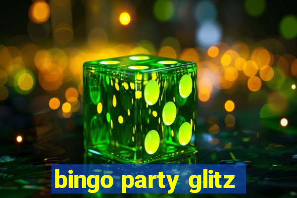 bingo party glitz