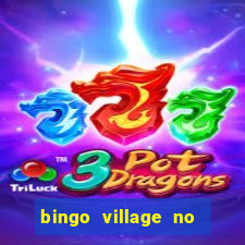 bingo village no deposit bonus