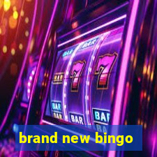 brand new bingo