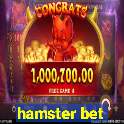 hamster bet