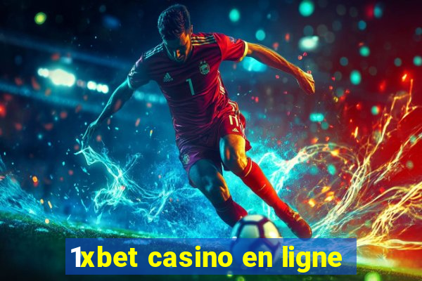 1xbet casino en ligne