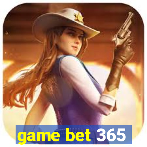 game bet 365