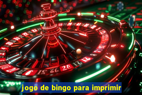 jogo de bingo para imprimir