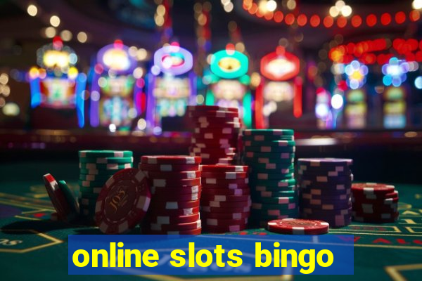 online slots bingo