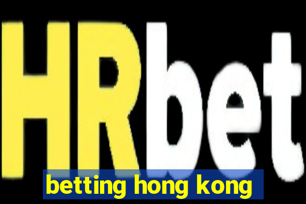 betting hong kong