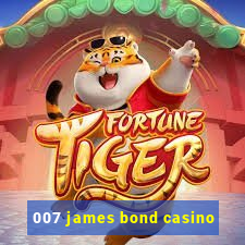 007 james bond casino