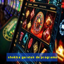 shokka garotas de programa