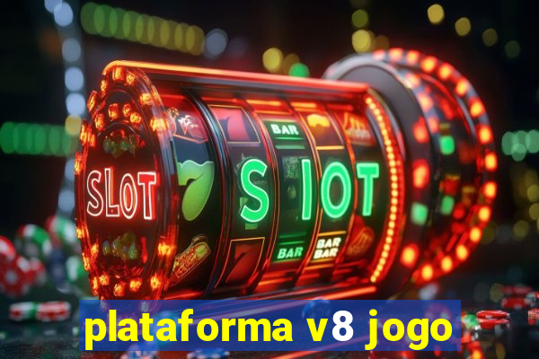 plataforma v8 jogo