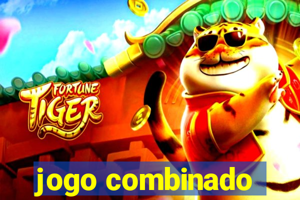 jogo combinado