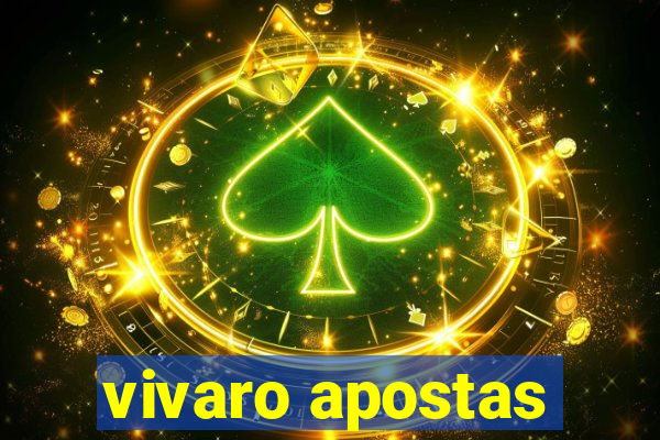 vivaro apostas