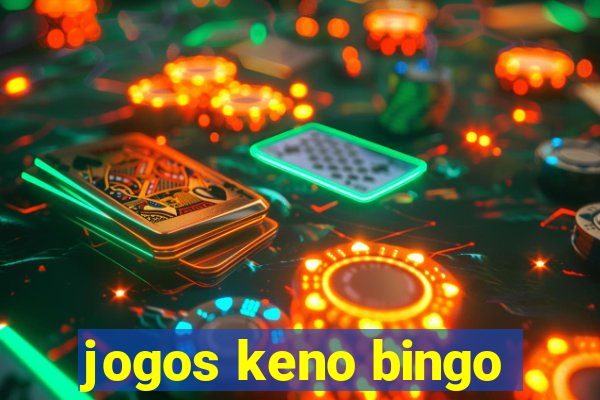 jogos keno bingo