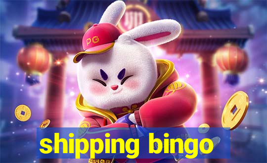 shipping bingo