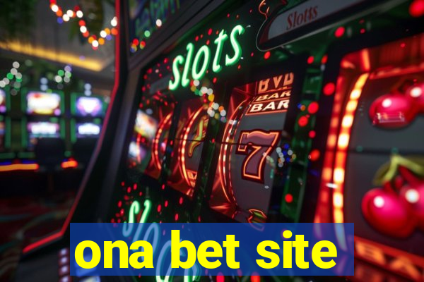 ona bet site