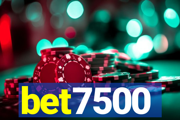 bet7500