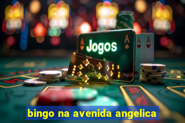 bingo na avenida angelica