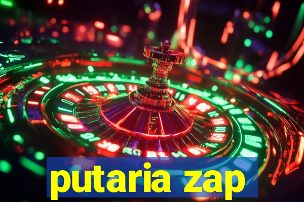 putaria zap