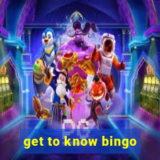 get to know bingo