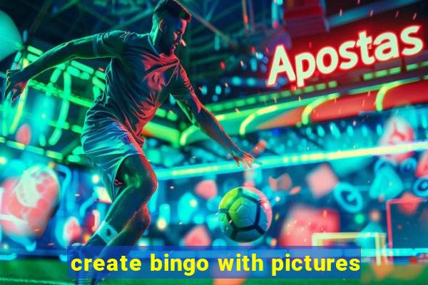 create bingo with pictures