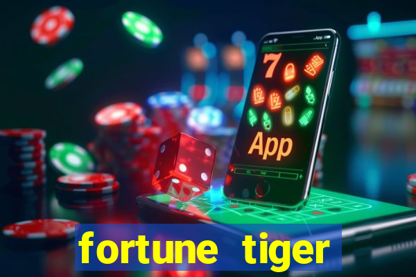 fortune tiger depósito 1 real