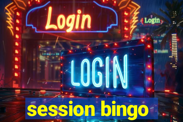 session bingo