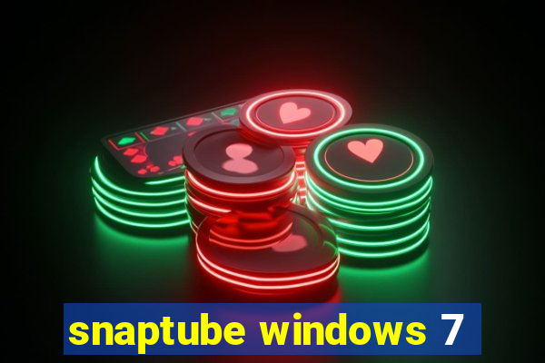 snaptube windows 7