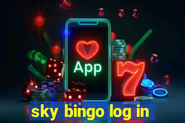 sky bingo log in