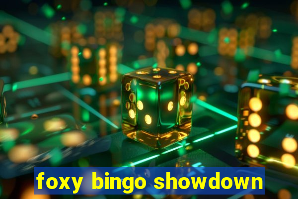 foxy bingo showdown