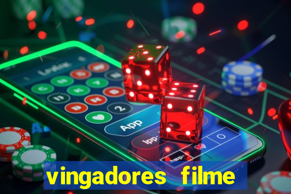 vingadores filme completo dublado google drive