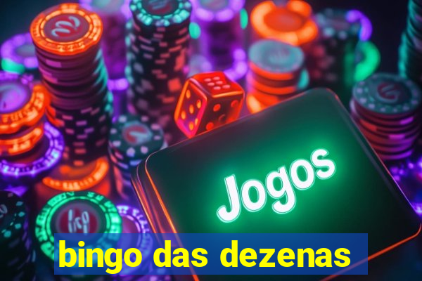 bingo das dezenas