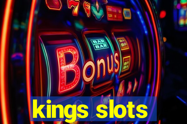 kings slots