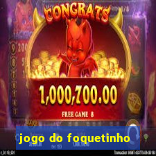 jogo do foquetinho