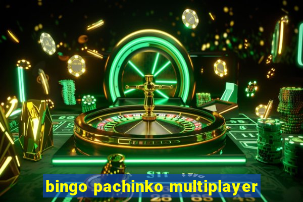 bingo pachinko multiplayer