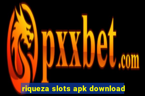 riqueza slots apk download