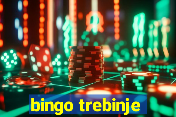 bingo trebinje