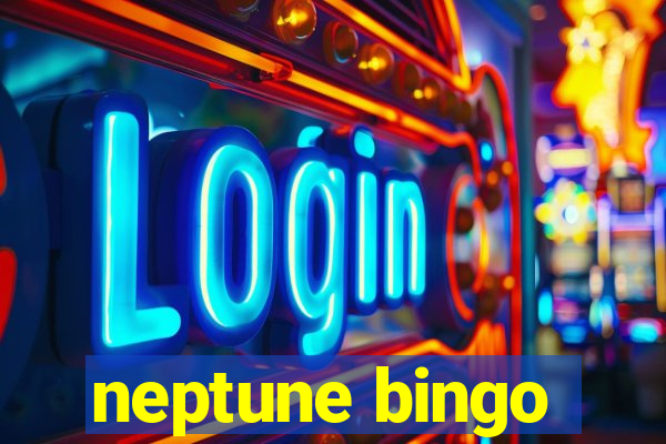 neptune bingo