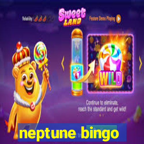 neptune bingo