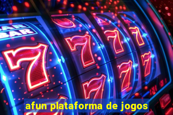 afun plataforma de jogos