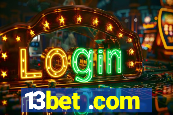 13bet .com