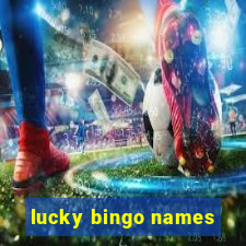 lucky bingo names