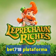 bet718 plataforma