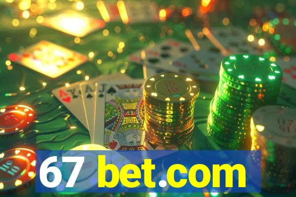 67 bet.com