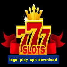 legal play apk download