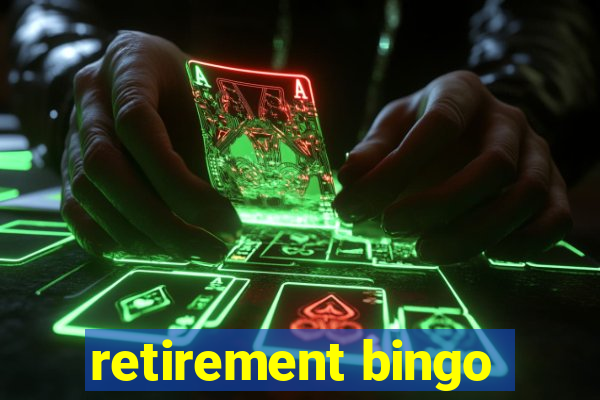 retirement bingo