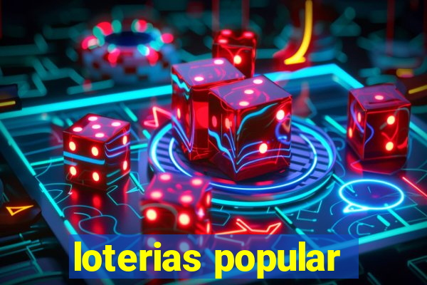 loterias popular