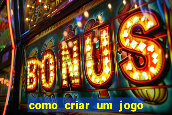 como criar um jogo de slots