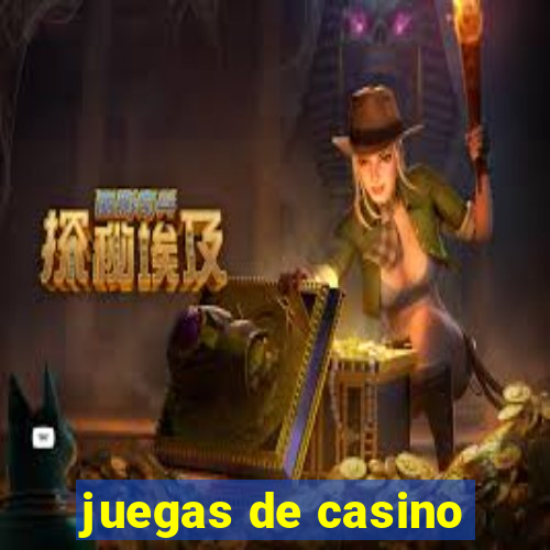 juegas de casino