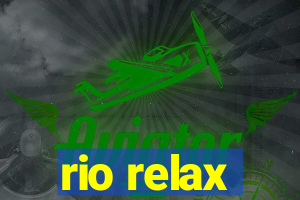 rio relax