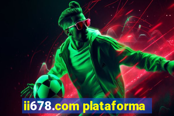 ii678.com plataforma