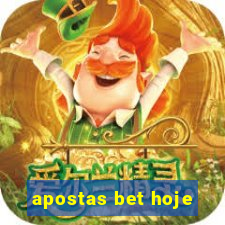 apostas bet hoje