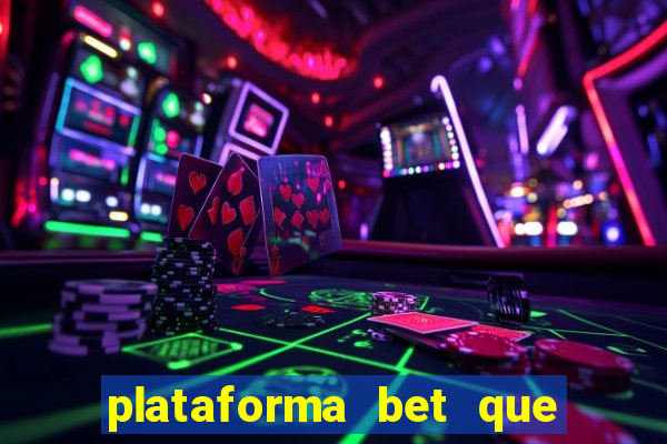 plataforma bet que da bonus